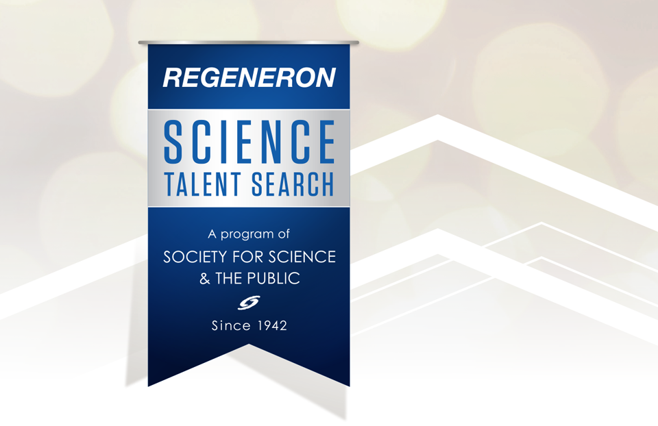 Regeneron Science Talent Search Society for Science & the Public
