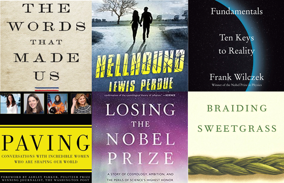 Image shows a grid of book covers including The Words That Made Us, Hellhound, Fundamentals: Ten Keys to Reality, Paving, Losing the Nobel Prize and Braiding Sweetgrass.