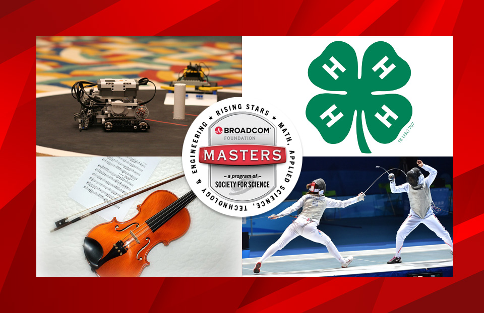A four photo grid featuring images that represent the Broadcom MASTERS Top 300. Clockwise: 4-H symbol of four Hs in a four leaf clover, two people fencing, a violin and sheet of music, a robotic car.