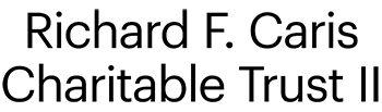 Richard F. Caris Charitable Trust II