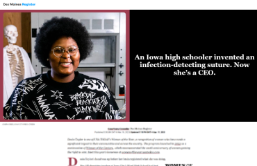 Article titled "An Iowa high schooler invented an infection-detecting suture. Now she’s a CEO." from the Des Moines Register showing image of Regeneron STS 2021 finalist Daisa Taylor.