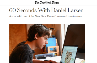 Article titled "60 Seconds With Daniel Larsen" from The New York Times showing image of Regeneron STS 2022 finalist Daniel Larson.