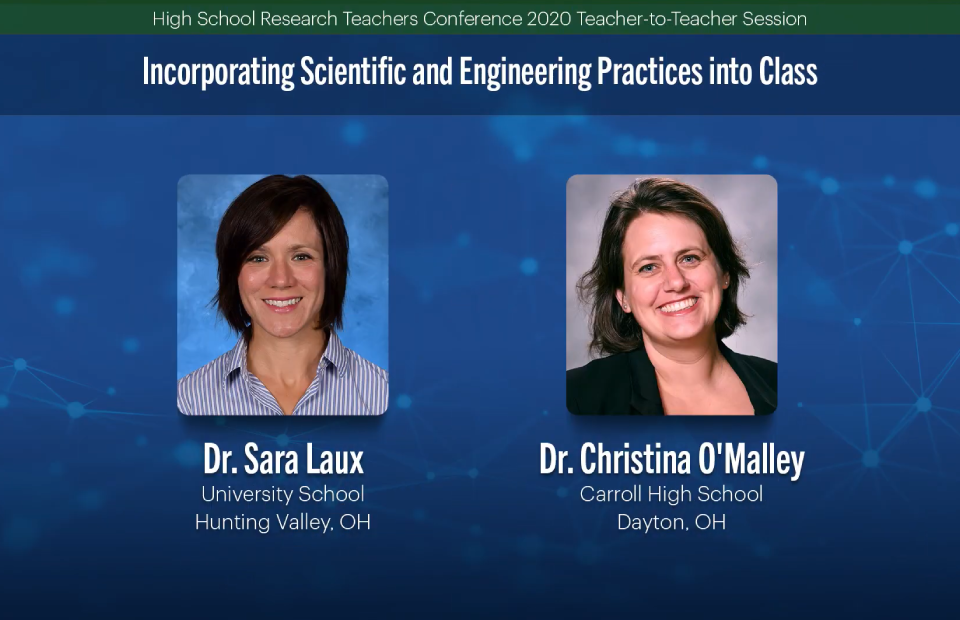 2020 HSRTC session "Incorporating Scientific and Engineering Practice into Class" by Dr. Sara Laux and Dr. Christina O'Malley