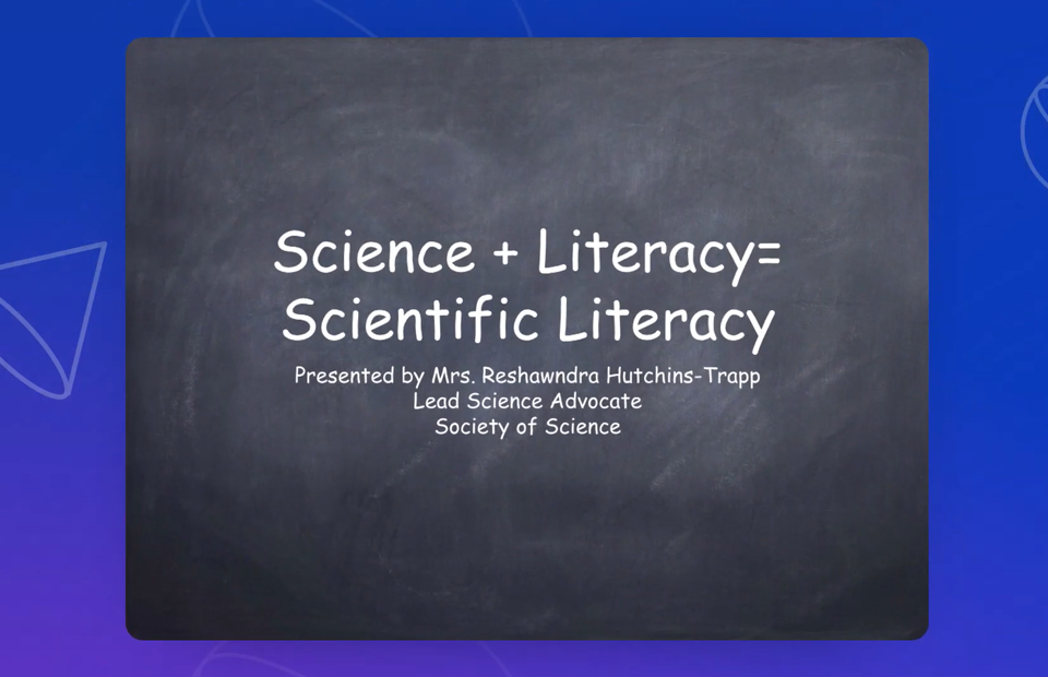 Presentation slide titled "Science + Literacy = Scientific Literacy" by Reshawndra Hutchins-Trapp
