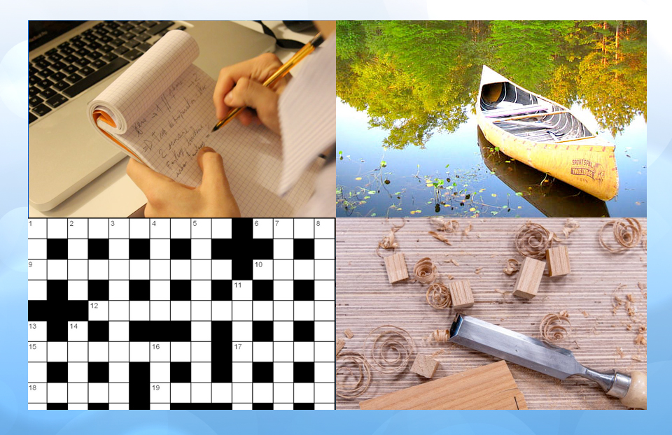 A grid of four images showing someone taking notes in a notebook, a canoe in the water, a woodworking tool and a blank crossword puzzle.