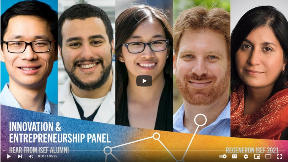 Innovation and Entrepreneurship Panel - Virtual Regeneron ISEF video 2021