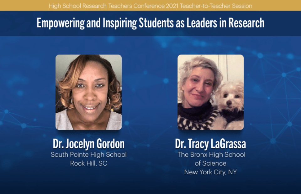 2021 HSRTC session "Empowering and Inspiring Students as Leaders in Research" by Dr. Jocelyn Gordon and Dr. Tracy LaGrassa.
